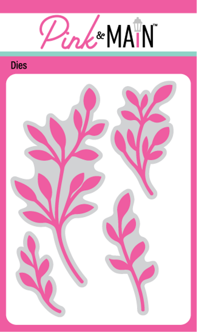 Pink & Main Branches Dies