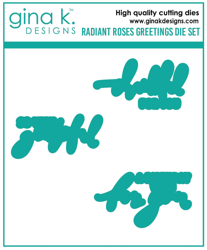 Gina K Designs Radiant Roses Greetings Die