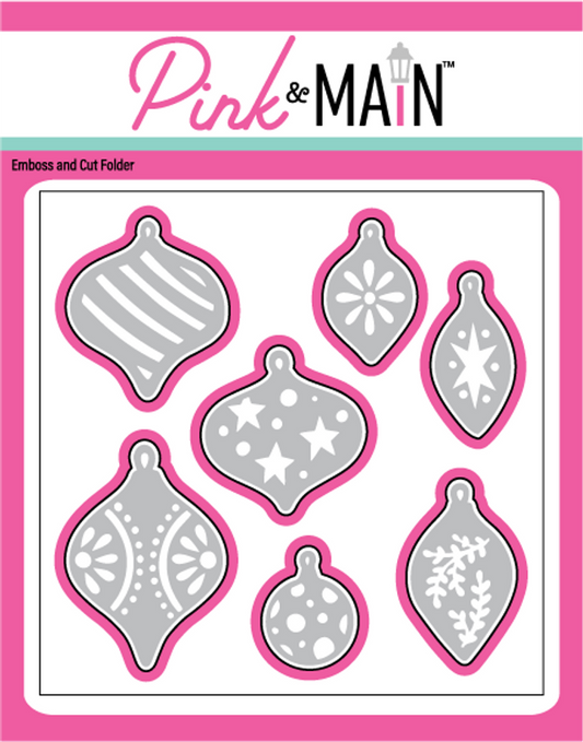 Pink & Main Ornaments Emboss and Cut Folder