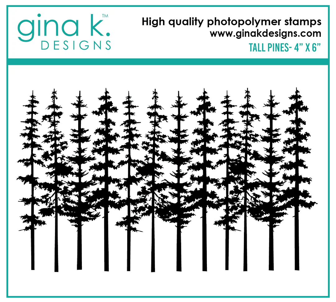 Gina K Designs Tall Pine Stamp Set